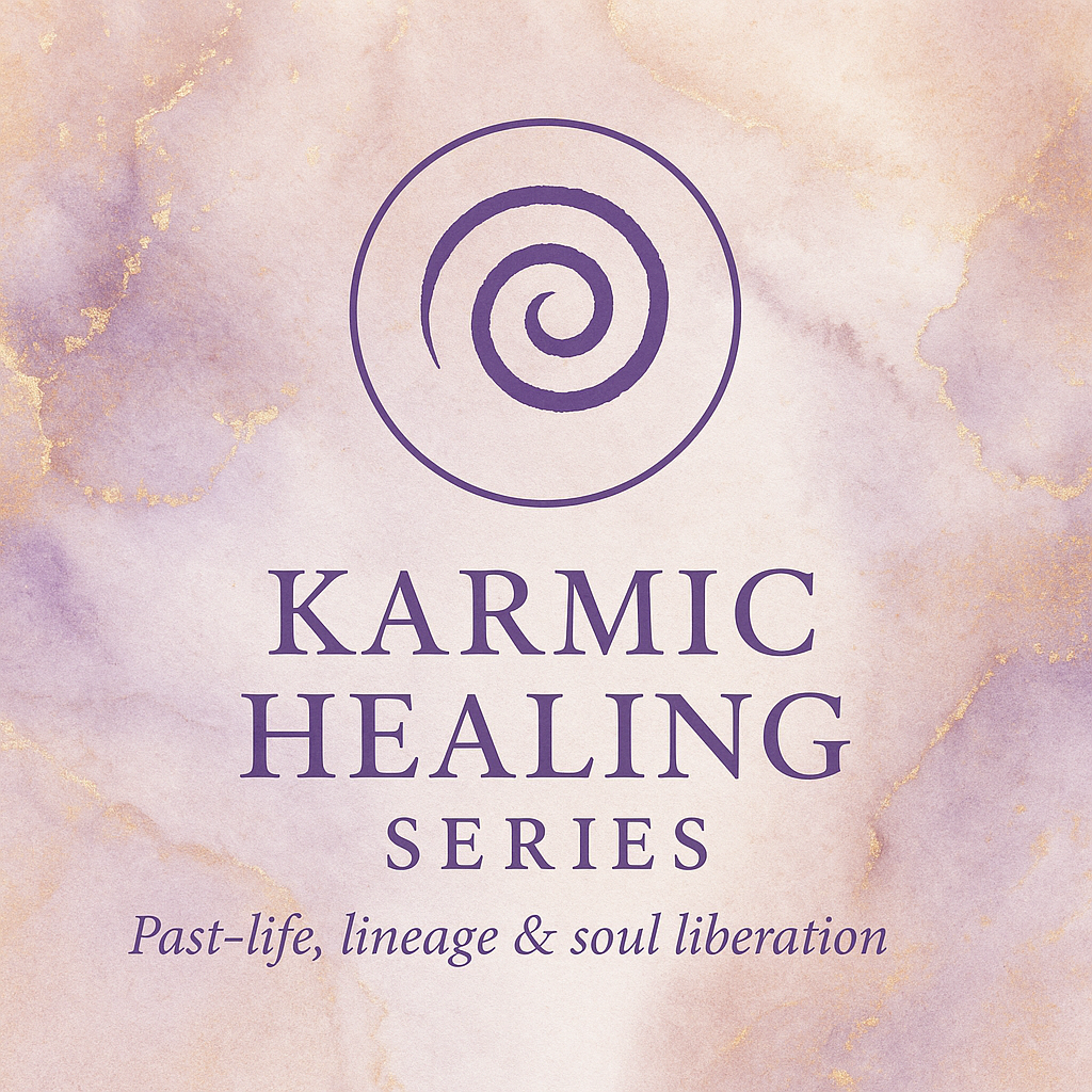 Karmic Healing Series