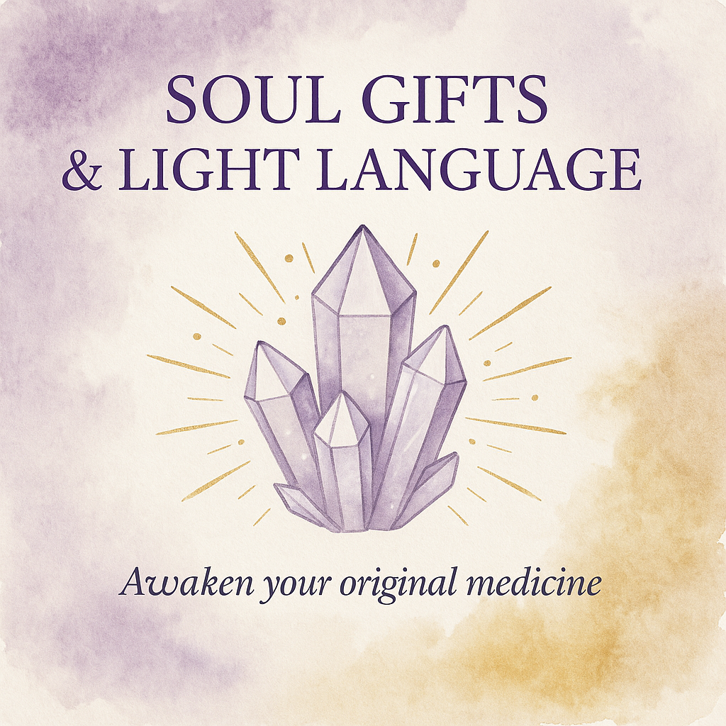 Soul Gifts and Light Language