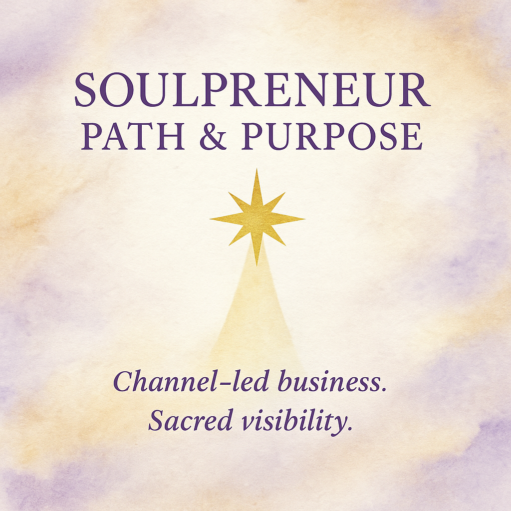 Soulpreneur Path and Purpose